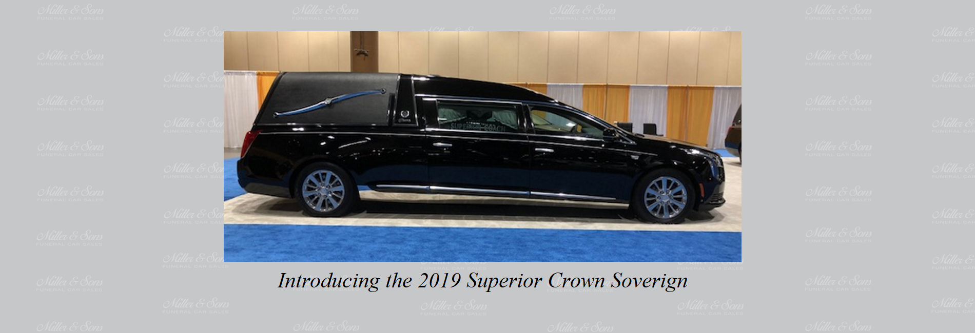 Miller & Sons Exceptional Funeral Car & Specialty Coach Sales